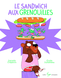 Sandwich aux grenouilles (Le)